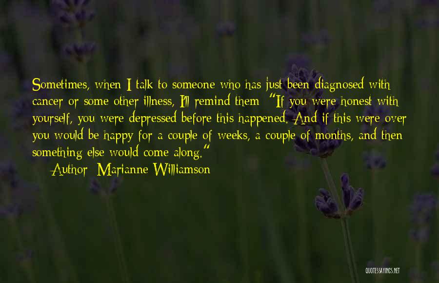 Just Be Happy With Yourself Quotes By Marianne Williamson