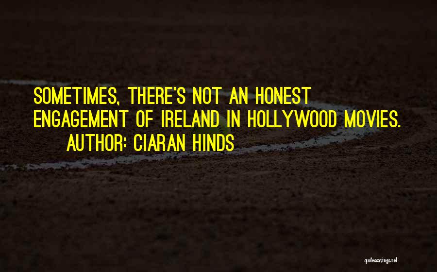 Just Be Honest With Yourself Quotes By Ciaran Hinds