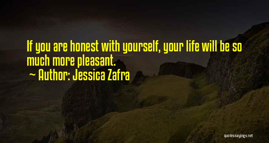 Just Be Honest With Yourself Quotes By Jessica Zafra