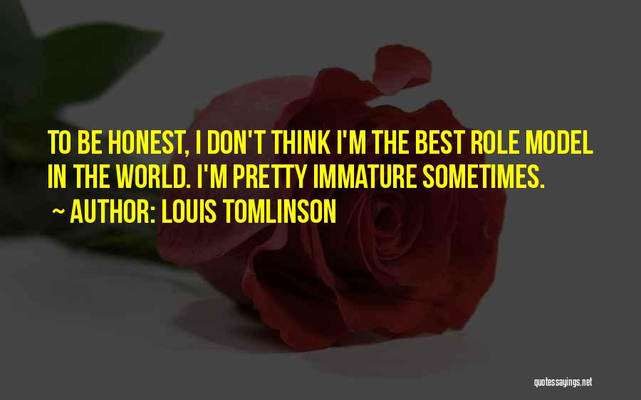 Just Be Honest With Yourself Quotes By Louis Tomlinson