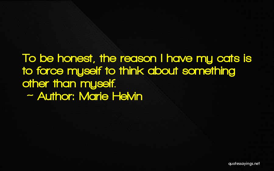 Just Be Honest With Yourself Quotes By Marie Helvin