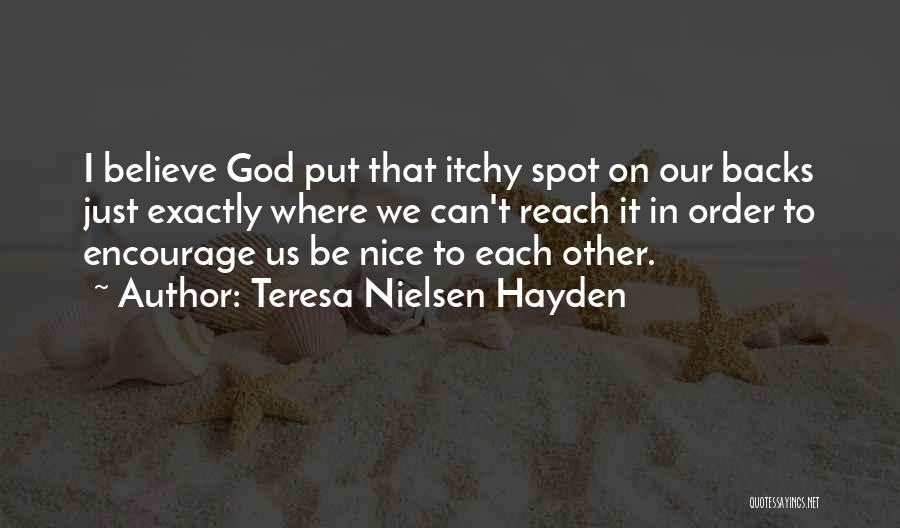 Just Be Nice Quotes By Teresa Nielsen Hayden