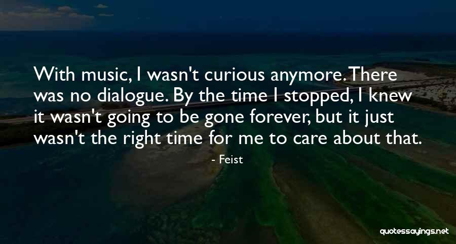 Just Be With Me Forever Quotes By Feist Just Be With Me Forever Quotes By Feist