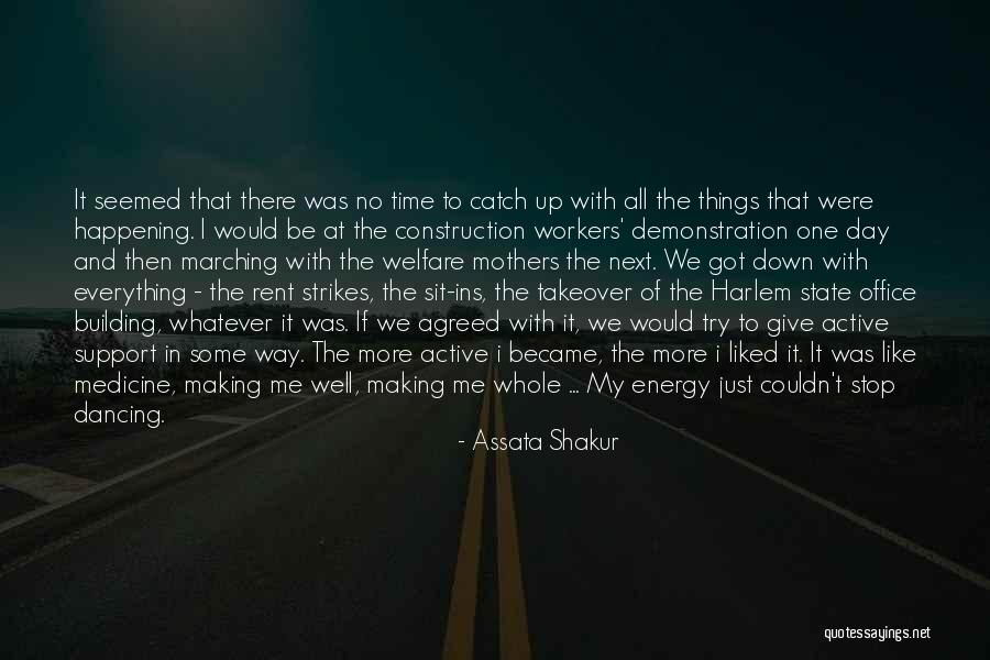 Just Became Friends Quotes By Assata Shakur Just Became Friends Quotes By Assata Shakur