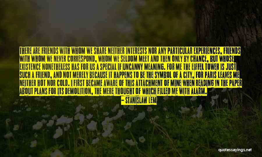 Just Became Friends Quotes By Stanislaw Lem Just Became Friends Quotes By Stanislaw Lem