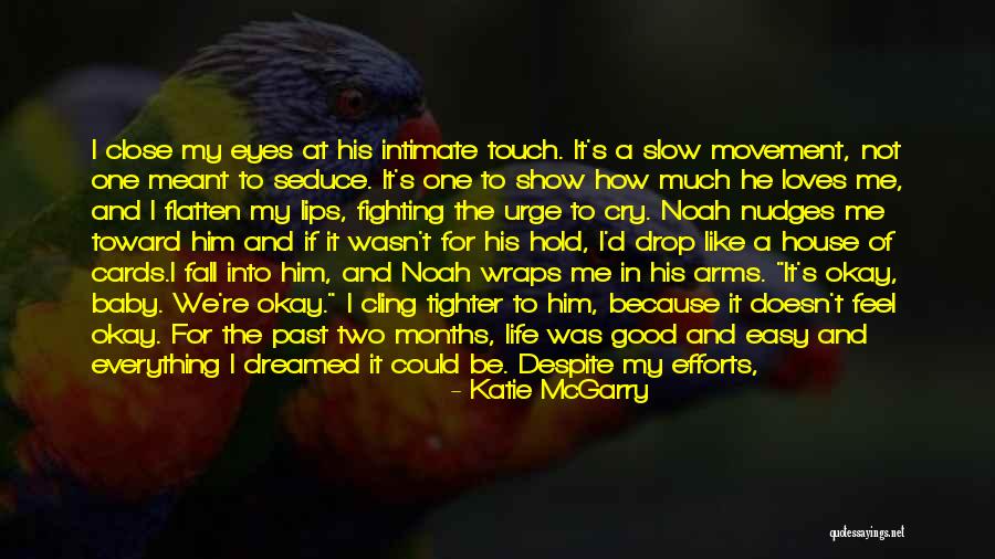 Just Because Cards Quotes By Katie McGarry Just Because Cards Quotes By Katie McGarry