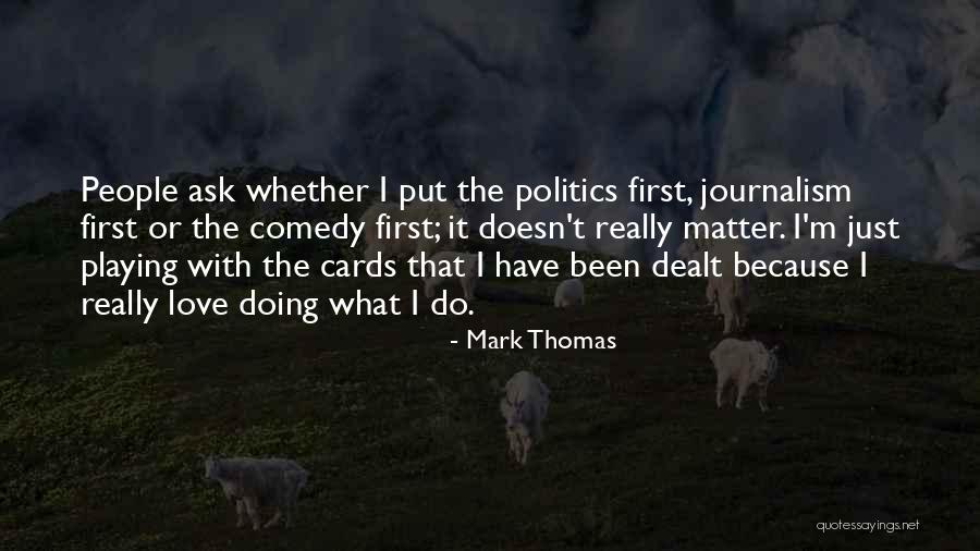 Just Because Cards Quotes By Mark Thomas