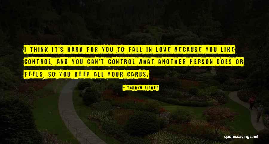 Just Because Cards Quotes By Tarryn Fisher Just Because Cards Quotes By Tarryn Fisher