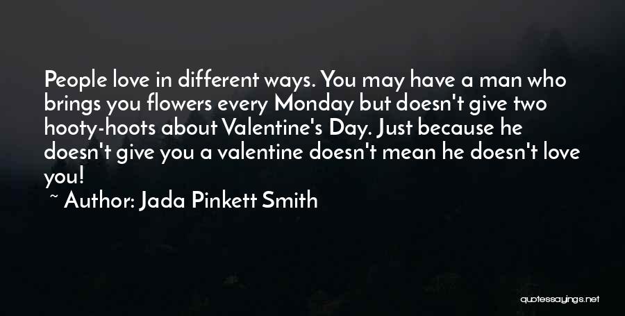 Just Because Flowers Quotes By Jada Pinkett Smith