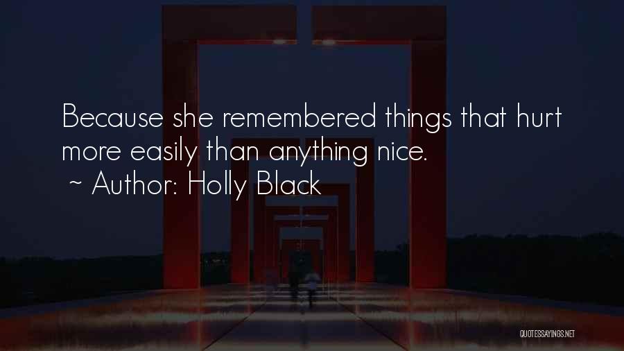 Just Because I Am Nice Quotes By Holly Black