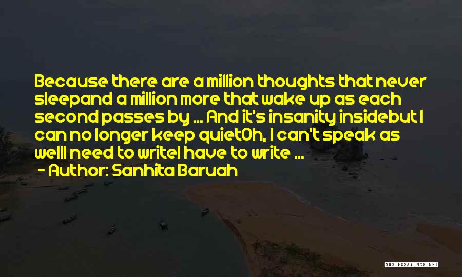 Just Because I Keep Quiet Quotes By Sanhita Baruah