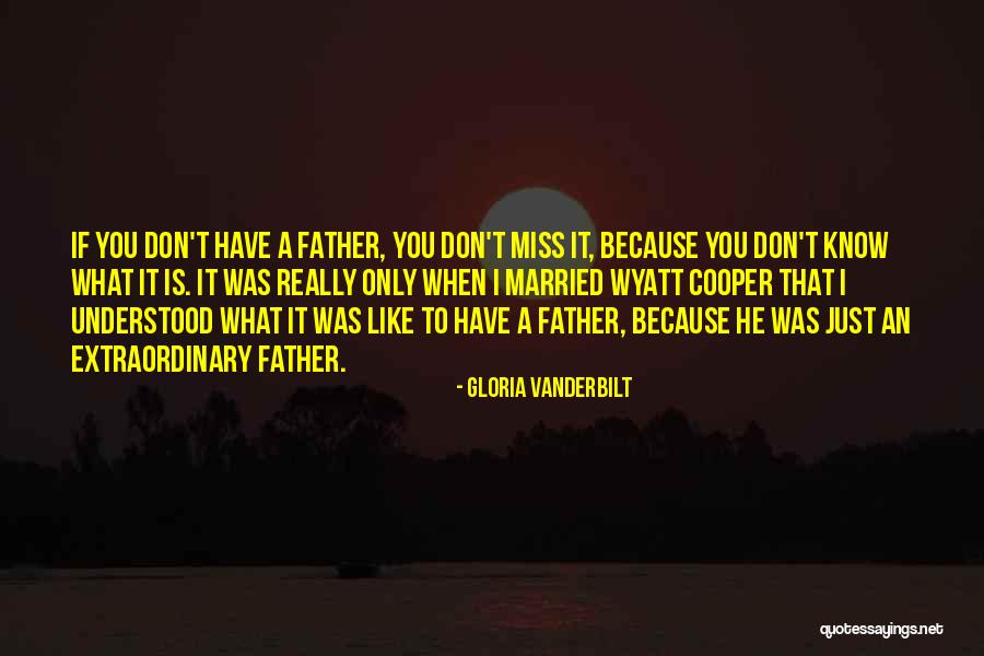 Just Because I Miss You Quotes By Gloria Vanderbilt Just Because I Miss You Quotes By Gloria Vanderbilt