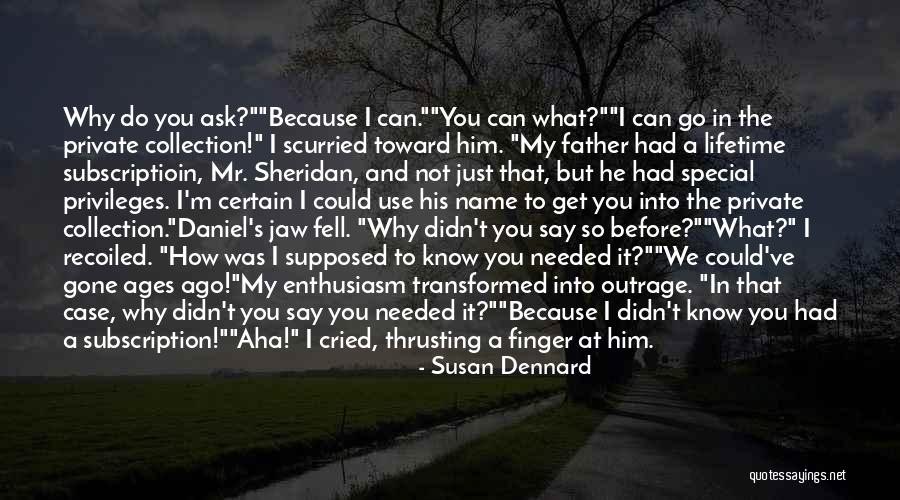 Just Because I Miss You Quotes By Susan Dennard Just Because I Miss You Quotes By Susan Dennard