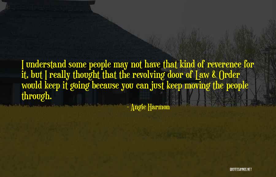 Just Because I Quotes By Angie Harmon