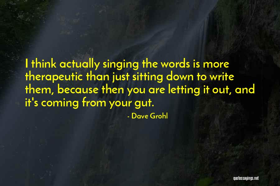 Just Because I Quotes By Dave Grohl Just Because I Quotes By Dave Grohl