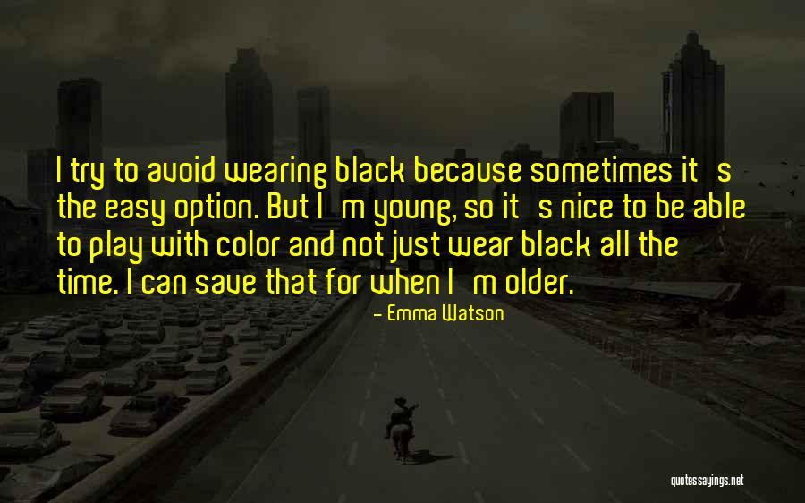 Just Because I'm Nice Quotes By Emma Watson Just Because I'm Nice Quotes By Emma Watson
