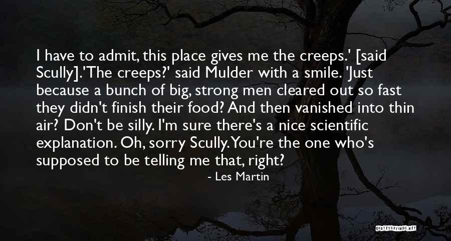 Just Because I'm Nice Quotes By Les Martin