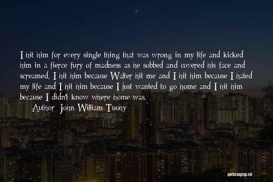 Just Because I'm Single Quotes By John William Tuohy