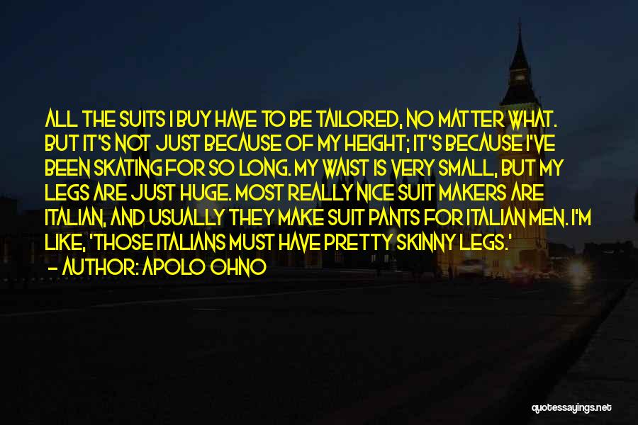 Just Because I'm Skinny Quotes By Apolo Ohno