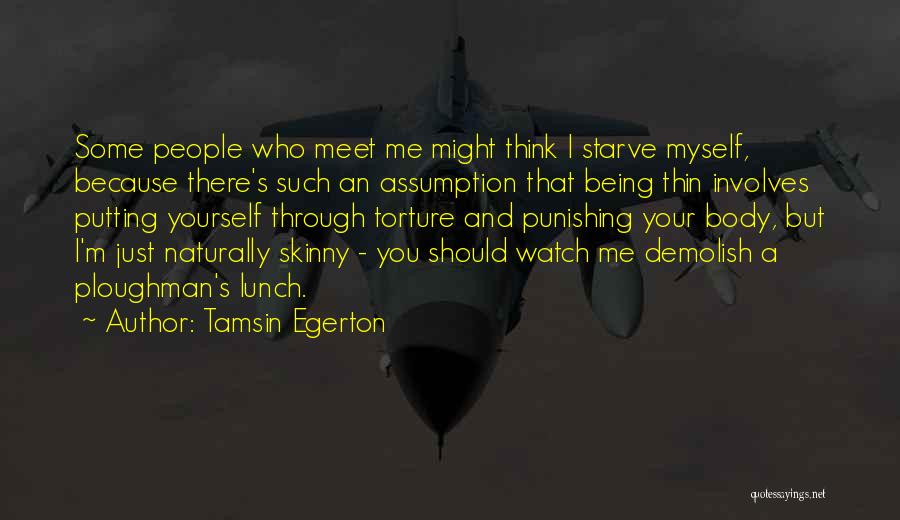 Just Because I'm Skinny Quotes By Tamsin Egerton