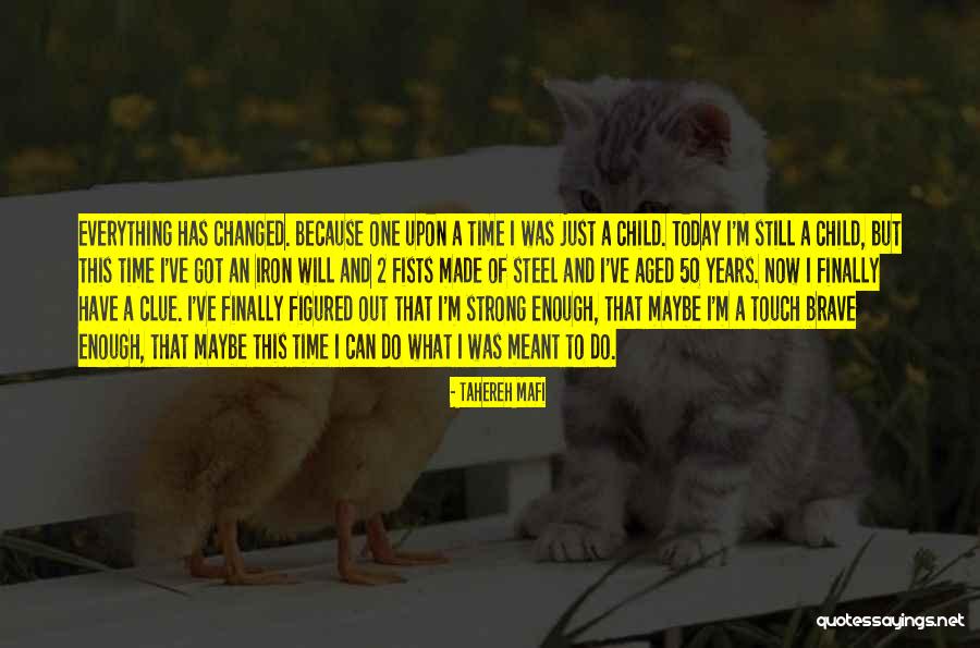 Just Because I'm Strong Quotes By Tahereh Mafi Just Because I'm Strong Quotes By Tahereh Mafi