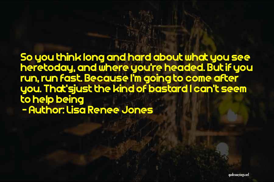 Just Because Of You Quotes By Lisa Renee Jones