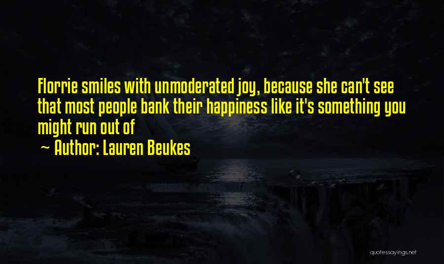 Just Because She Smiles Quotes By Lauren Beukes