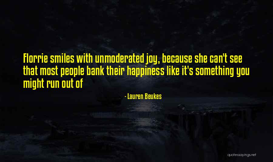 Just Because She Smiles Quotes By Lauren Beukes