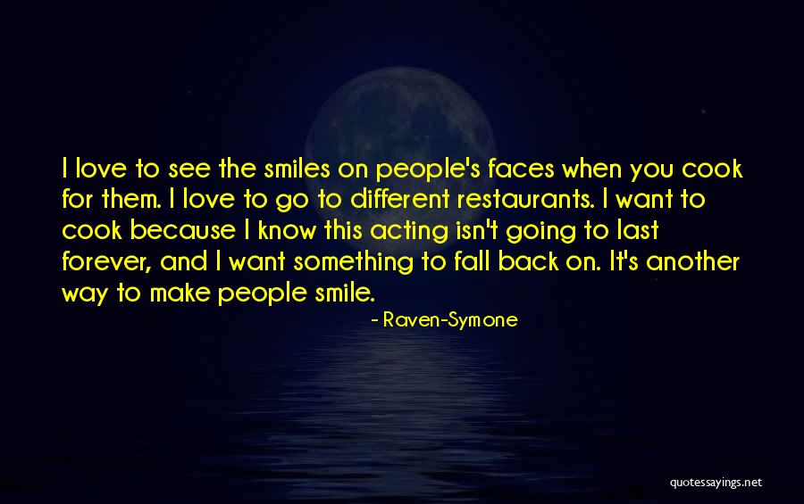 Just Because She Smiles Quotes By Raven-Symone