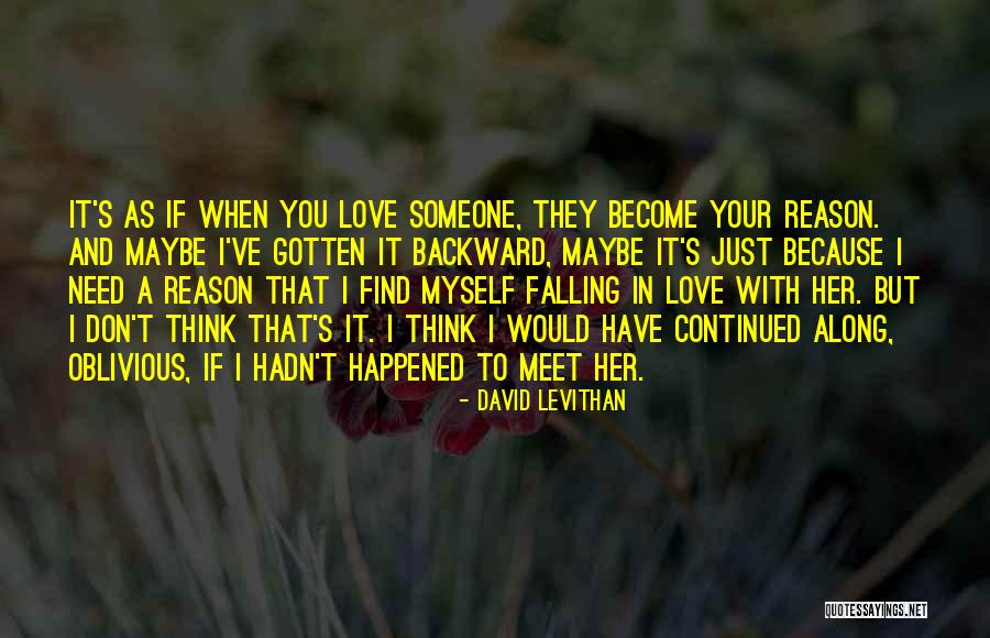 Just Because You Love Someone Quotes By David Levithan