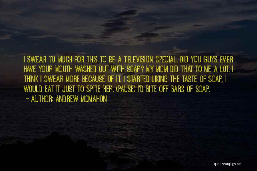 Just Because Your Special Quotes By Andrew McMahon