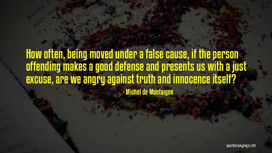 Just Being A Good Person Quotes By Michel De Montaigne Just Being A Good Person Quotes By Michel De Montaigne