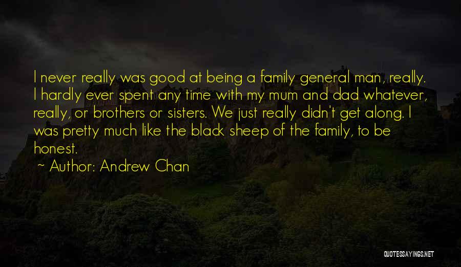 Just Being Honest Quotes By Andrew Chan