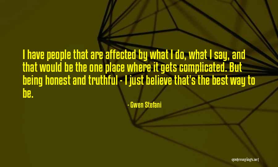 Just Being Honest Quotes By Gwen Stefani