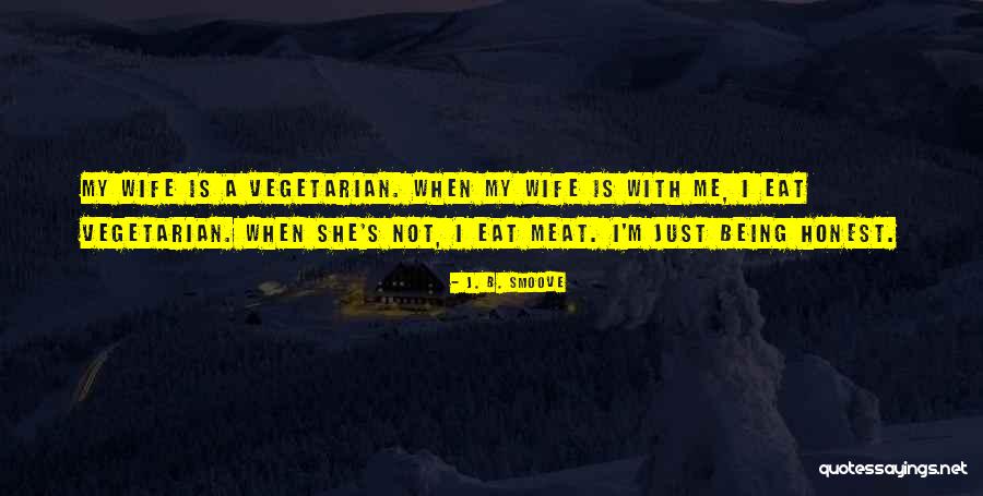 Just Being Honest Quotes By J. B. Smoove Just Being Honest Quotes By J. B. Smoove