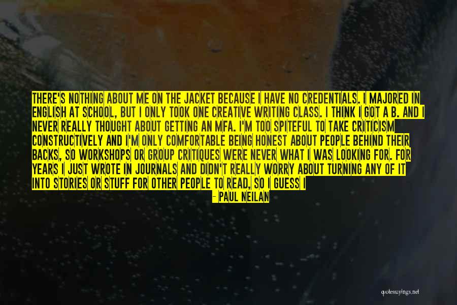 Just Being Honest Quotes By Paul Neilan Just Being Honest Quotes By Paul Neilan