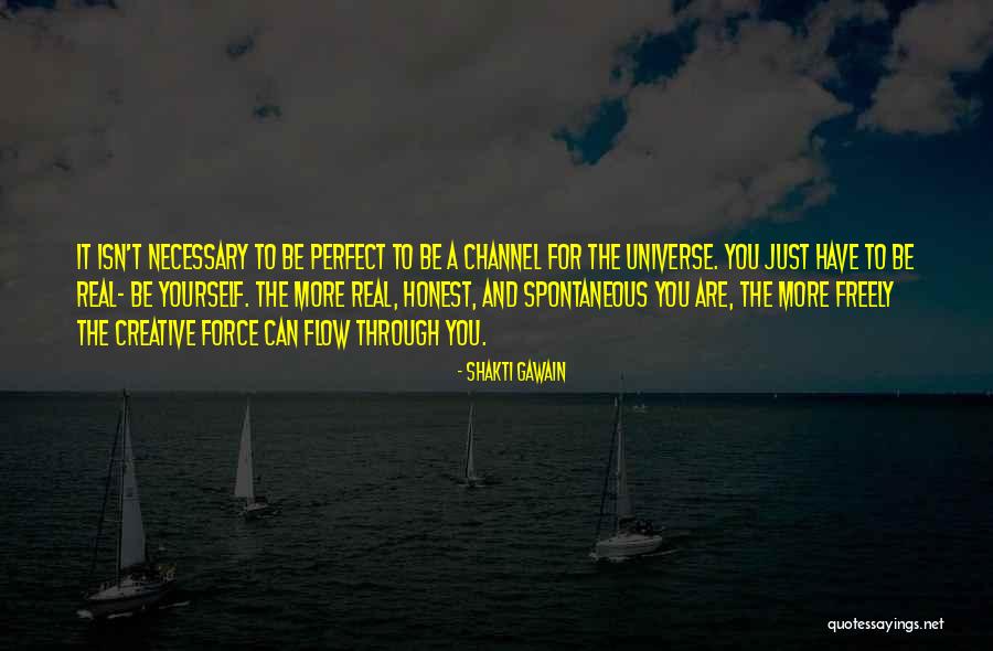 Just Being Honest Quotes By Shakti Gawain Just Being Honest Quotes By Shakti Gawain