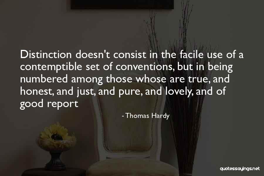 Just Being Honest Quotes By Thomas Hardy