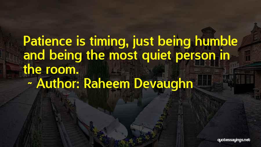 Just Being Quiet Quotes By Raheem Devaughn