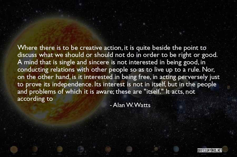 Just Being Single Quotes By Alan W. Watts