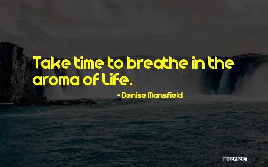 Just Breathe Inspirational Quotes By Denise Mansfield