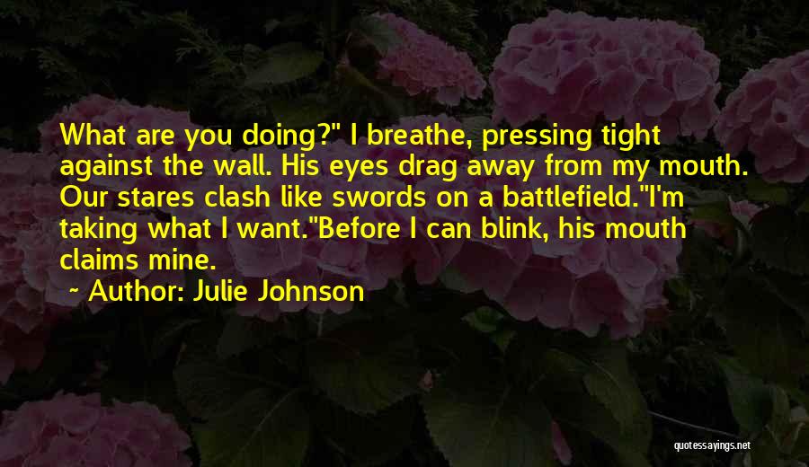 Just Breathe Wall Quotes By Julie Johnson