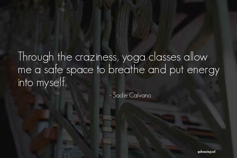 Just Breathe Yoga Quotes By Sadie Calvano