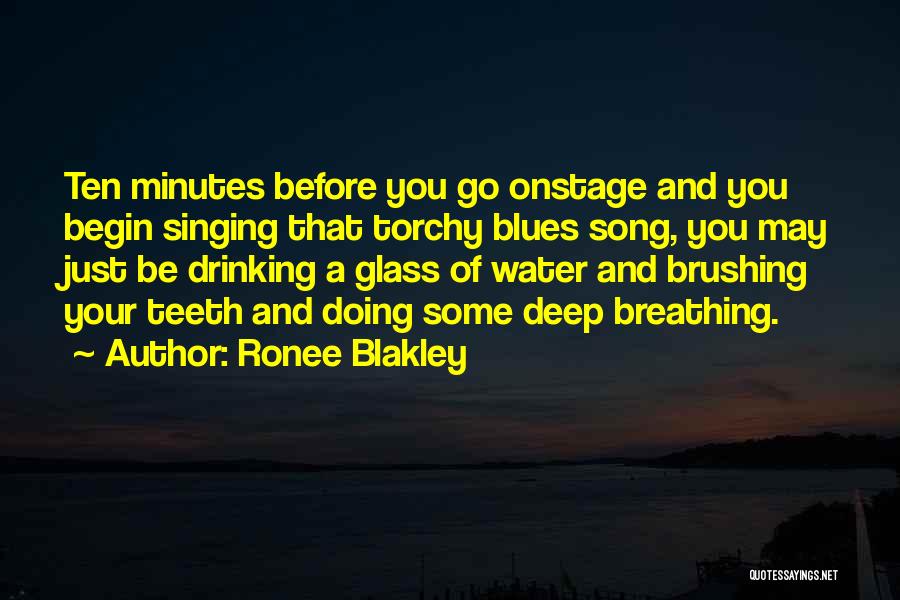 Just Breathing Quotes By Ronee Blakley