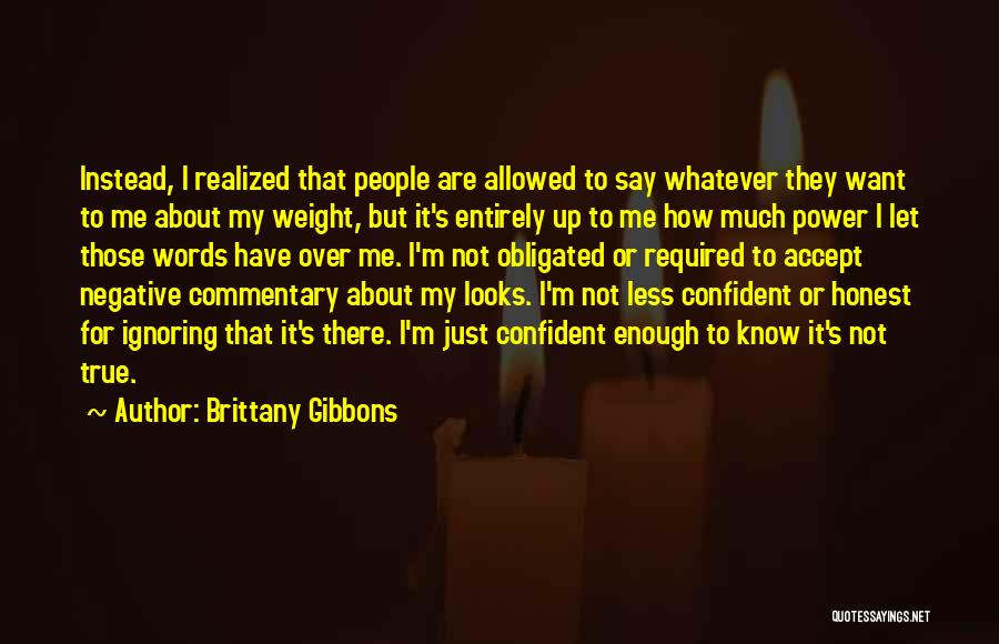 Just Brittany Quotes By Brittany Gibbons