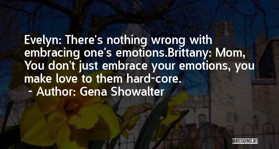 Just Brittany Quotes By Gena Showalter