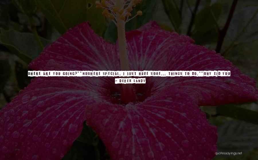 Just Can't Get It Right Quotes By Derek Landy Just Can't Get It Right Quotes By Derek Landy