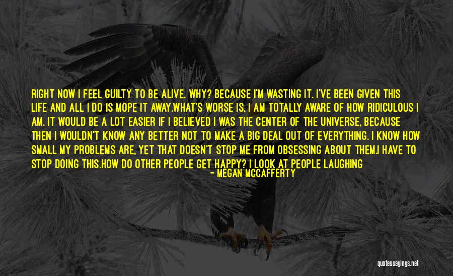 Just Can't Get It Right Quotes By Megan McCafferty Just Can't Get It Right Quotes By Megan McCafferty