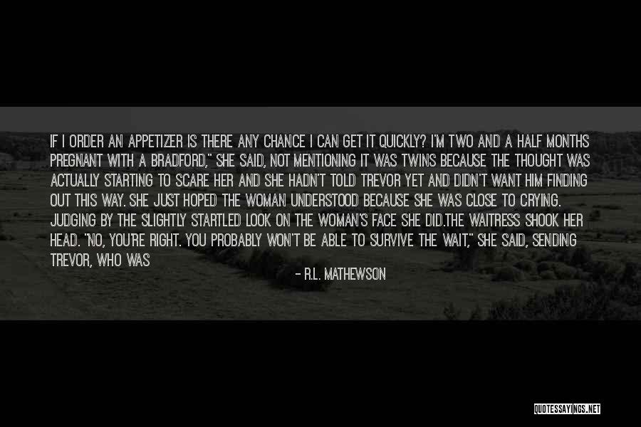Just Can't Get It Right Quotes By R.L. Mathewson Just Can't Get It Right Quotes By R.L. Mathewson