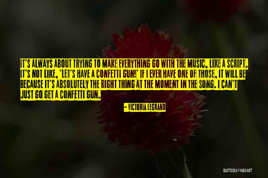 Just Can't Get It Right Quotes By Victoria Legrand Just Can't Get It Right Quotes By Victoria Legrand